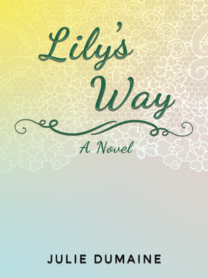 cover image of Lily's Way